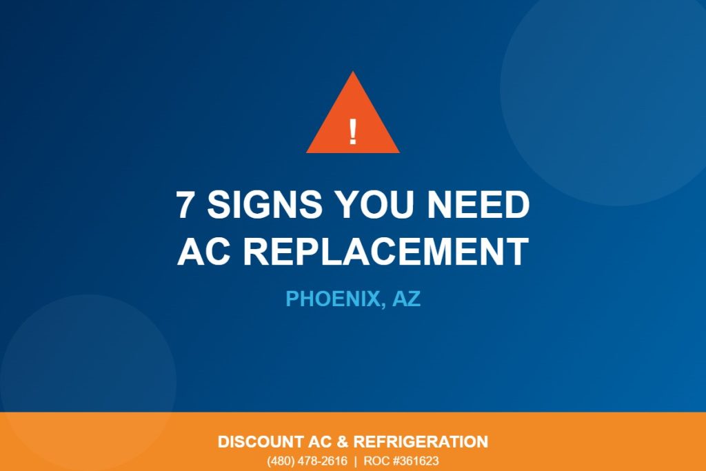 Warning signs for AC replacement in Phoenix Arizona
