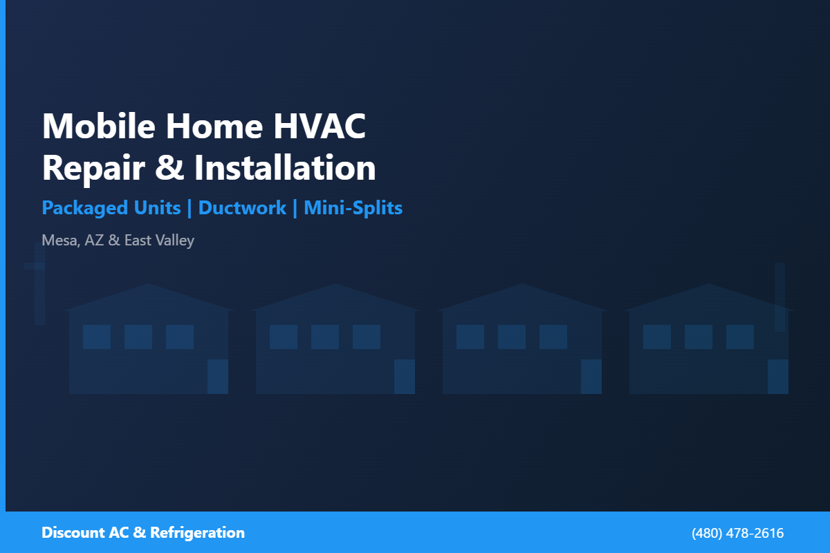 Mobile home HVAC repair and installation service in Mesa AZ